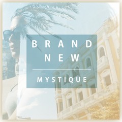 Mystique -  Brand New