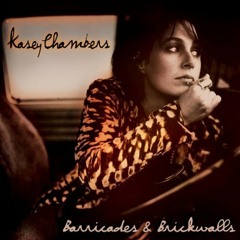 barricades and brickwalls kasey chambers