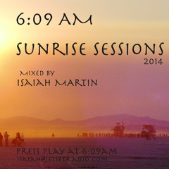 Sunrise Sessions - Burning Man 2014 - Mixed by Isaiah Martin