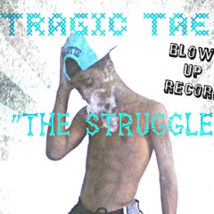 Tragic Tae- The Struggle