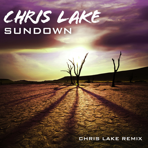 Chris Lake - Sundown (Chris Lake Remix)[Out Now]