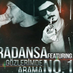 Radansa Feat No.1 - Gözlerimde Arama