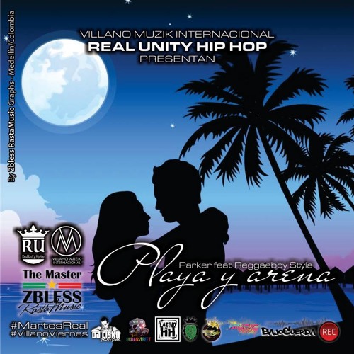 Parker feat Reggaeboy Styla - Playa Y Arena