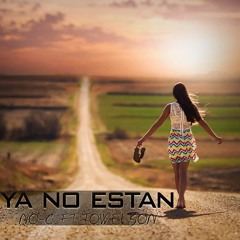 No - C Ft Towelson  (Ya No Estan) - (Prod. X No - C)