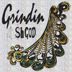 GRINDIN'