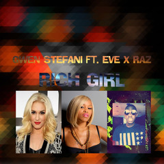 @GwenStefani FT. @TheRealEve x @Mvrtxan - Rich Girl (Remix)