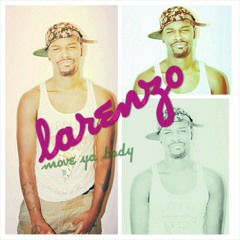 Larenzo - Move ya body