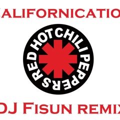 Red Hot Chili Peppers - Californication (DJ Fisun radio edit)