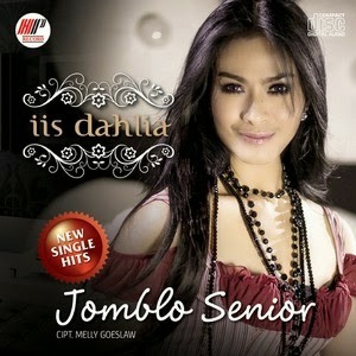 Iis Dahlia - Jomblo Senior (Original Version)