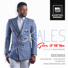 Skales - Give It To me