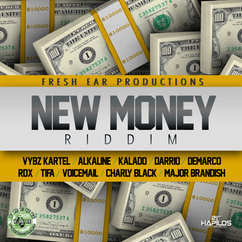 New Money Riddim - Arif Coop - Fresh Ear - 21st Hapilos Digital