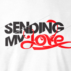 Sending My Love (Newstyle JR Bootleg)