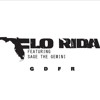 Flo Rida Ft. Sage The Gemini - Goin Down For Real