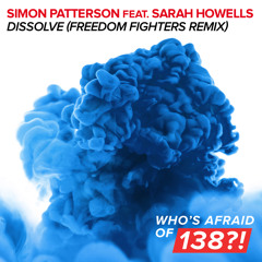Simon Patterson Feat. Sarah Howells - Dissolve (Freedom Fighters Remix)