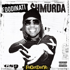 Foodinati Shmurda - "Hot Pizza"