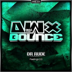 Dr. Rude - Feelings 2.0 (Official HQ Preview)