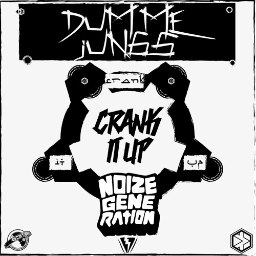 Dumme Jungs & Noize Generation - Crank It Up