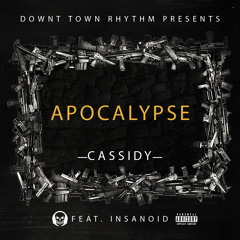 Cassidy Claye & DTR- Apocalypse ft. Insanoid