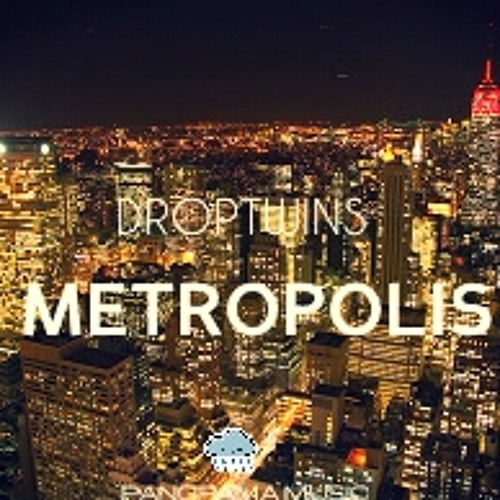 Droptwins - Metropolis (Original Mix) [BIGROOM]
