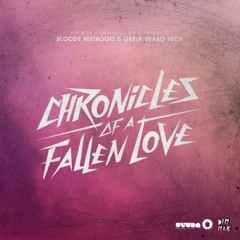 The Bloody Beetroots - Chronicles Of A Fallen Love (Dance Reedmix)