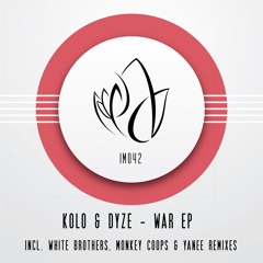 IM042 - Kolo & Dyze - WAR EP incl. White Brothers, Yanee & Monkey Coops Remixes