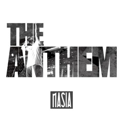 Nasia - The Anthem | prod. Gemmy Supligen