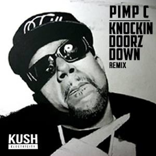 Kush Electricity Tribute To The Pimp Pimp C Knockin Doorz
