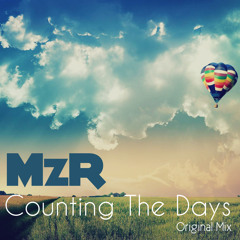 MzR - Counting The Days[FREE DL]