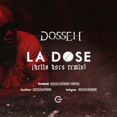 Dosseh - La Dose (Freestyle)