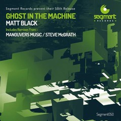Ghost in the machine - Matt Black