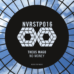 Theus Mago - No Money (id!r Remix)