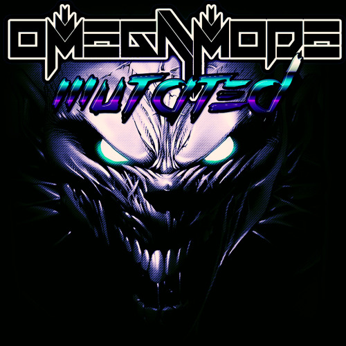 Omegamode - Mutated (OMFBLG remix)