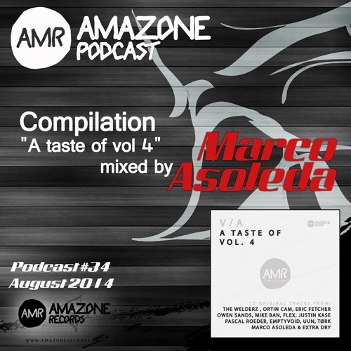 Amazone Podcast 34_Marco Asoleda _ compil " A Taste of vol 4" mixed