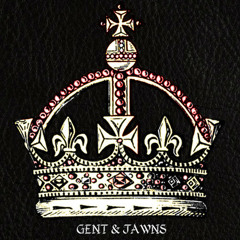 Gent & Jawns - Kings