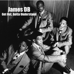 James DB - Get Out, Gotta Understand (Make It Funky Edit)