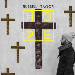 11. Russell Taylor - Hope  Final