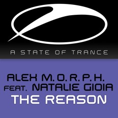 Alex M.O.R.P.H. feat. Natalie Gioia - The Reason [from ASOT 650 Jakarta]