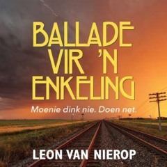 Francois van Rensburg praat met Leon van Nierop oor BALLADE VIR 'N ENKELING