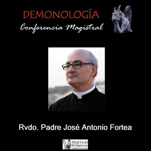 Stream Padre José Antonio Fortea Charla Magistral En Lima by ÁNCORA |  Listen online for free on SoundCloud