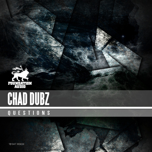 Chad Dubz - Questions LP (Foundation Audio)