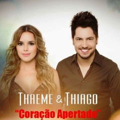 Preview Thaeme E Tiago - Coraçao Apertado (by Dj Biro