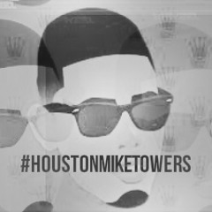"Houston Mike Towers" by Dvnny Dvrko