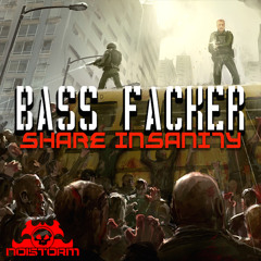 Bass Facker - Share Insanity (vocals By Frazzbass) CLIP