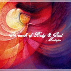 In Search Of Body & Soul Mixtape