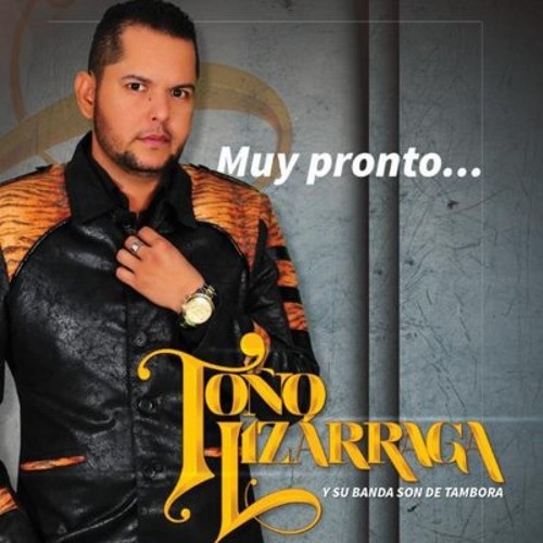 Me Pego La Gana-Toño Lizarraga