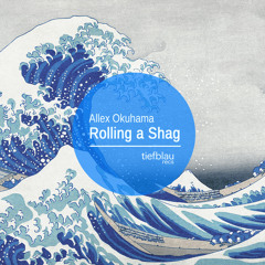 Allex Okuhama - Rolling a Shag (Vijay & Sofia Zlatko Remix)OUT NOW |  BEATPORT EXCLUSIVE