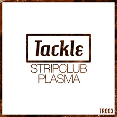 Stripclub - Plasma