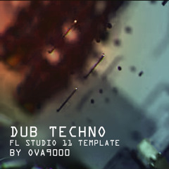 FLP Template - Dub Techno - Move by Ova9000