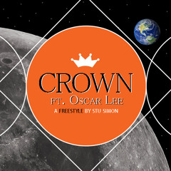 Crown ft. Oscar Lee (Freestyle)