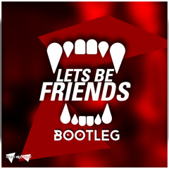 Knife Party - Bonfire (Lets Be Friends Bootleg) [EDM.net RIP]